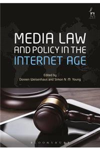 Media Law and Policy in the Internet Age