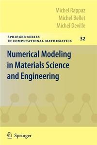 Numerical Modeling in Materials Science and Engineering