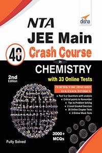 NTA JEE Main 40 Days Crash Course in Chemistry with 33 Online Test Series