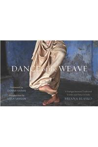 Dance Of The Weave