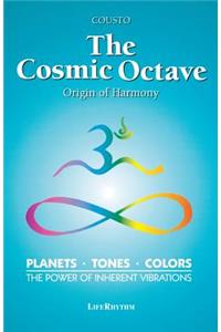 Cosmic Octave: Origin of Harmony