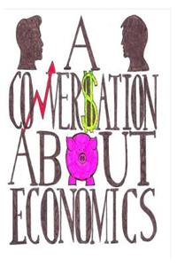 Conversation About Economics