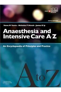 Anaesthesia and Intensive Care A-Z - Print & E-Book