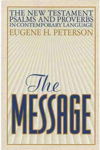 The Message New Testament with Psalms and Proverbs-MS