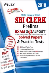 Wiley's State Bank of India (SBI) Clerk Prelims Exam Goalpost Solved Papers and Practice Tests