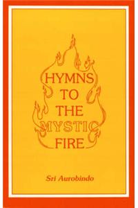 Hymns to the Mystic Fire