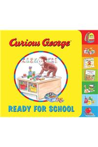 Curious George: Ready for School Tabbed Board Book