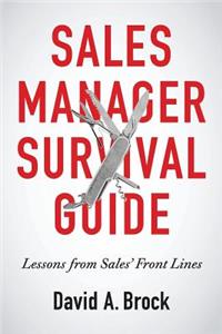 Sales Manager Survival Guide