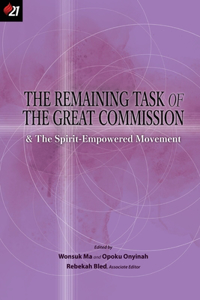 Remaining Task of the Great Commission & the Spirit-Empowered Movement