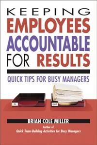 Keeping Employees Accountable for Results