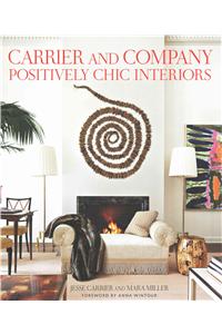 Carrier and Company: Positively Chic Interiors