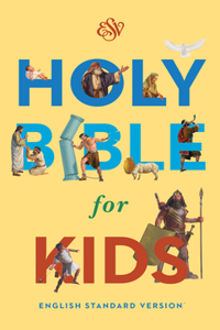 Holy Bible for Kids-ESV: English Standard Version