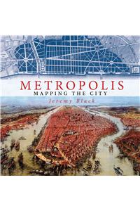 Metropolis: Mapping the City