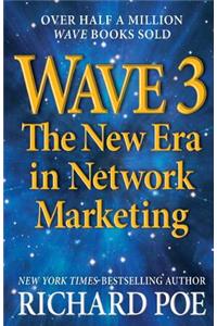 Wave 3: The New Era in Network Marketing