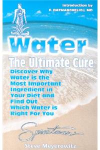 Water the Ultimate Cure