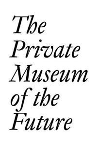 Private Museum of the Future