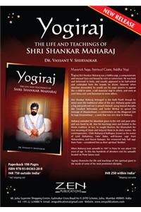 Yogiraj: The Life And The Teachings of Shri Shankar Maharaj