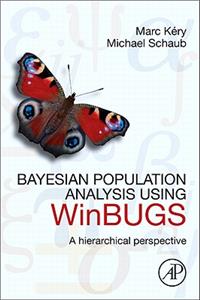 Bayesian Population Analysis Using WinBUGS: A Hierarchical Perspective