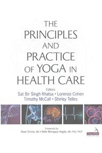 Principles and Practice of Yoga in Health Care