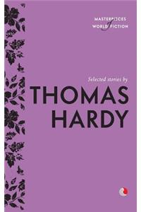 Selected Stories By Thomas Hardy