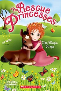 The Rescue Princesses #6: The Magic Rings