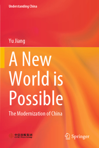 New World Is Possible: The Modernization of China