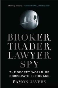 Broker, Trader, Lawyer, Spy