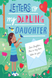 Letters to My Darling Daughter