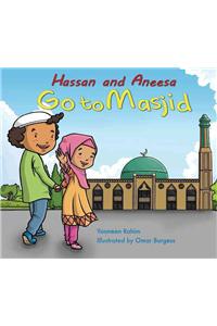 Hassan and Aneesa Go to Masjid