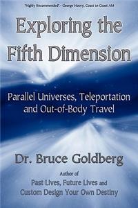 Exploring the Fifth Dimension