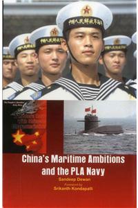 China's Maritime Ambitions and the Pla Navy