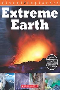 Visual Explorers: Extreme Earth