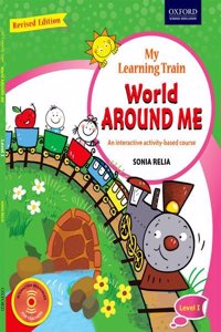 My Learning Train World Around Me Level 1