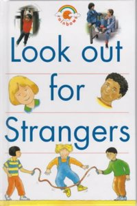 Look Out for Strangers (Red Rainbows Safety S.)