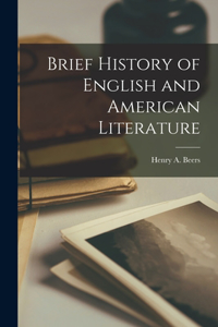 Brief History of English and American Literature