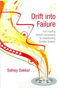 Drift into Failure