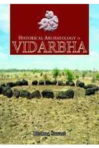 Historical Archaeology of Vidarbha