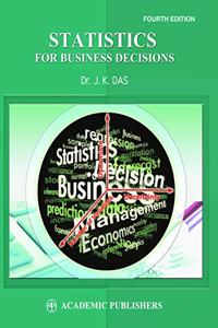 STATISTICS FOR BUSINESS DECISIONS