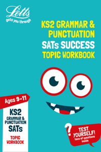 Letts Ks2 Revision Success - Ks2 English Grammar and Punctuation Age 9-11 Sats Practice Workbook