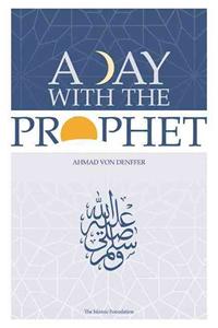 A Day with the Prophet