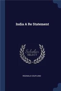 India A Re Statement