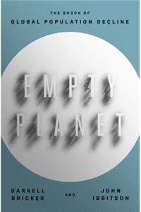 Empty Planet: The Shock of Global Population Decline