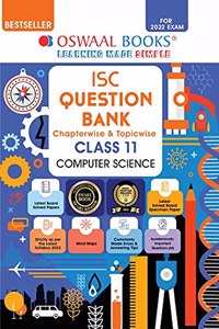 Oswaal ISC Question Bank Class 11 Computer Science Book Chapterwise & Topicwise (For 2022 Exam)