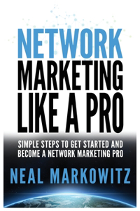 Network Marketing Like a Pro