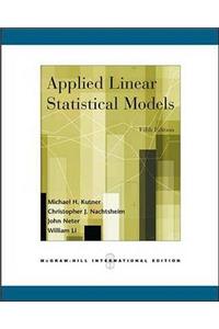 Applied Linear Statistical Models (Int'l Ed)