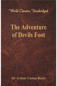 Adventure of Devils Foot (World Classics, Unabridged)