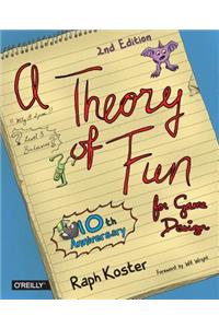 Theory of Fun for Game Design