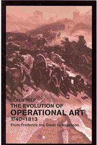 The Evolution of Operational Art, 1740-1813