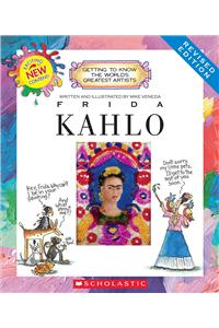 Frida Kahlo (Revised Edition) (Getting to Know the World's Greatest Artists)