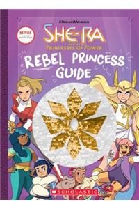 Rebel Princess Guide